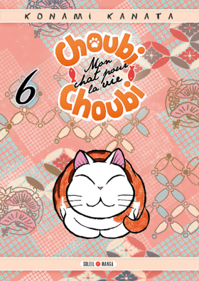 couverture manga Choubi-Choubi, mon chat pour la vie  T6