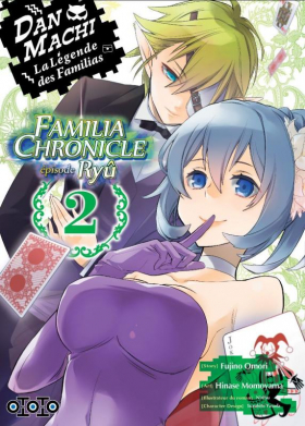 couverture manga Dan Machi – Familia Chronicle - Episode Ryû T2