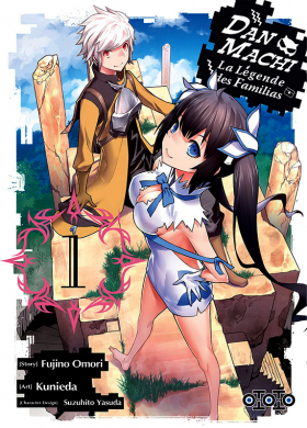 couverture manga Dan Machi La légende des Familias T1