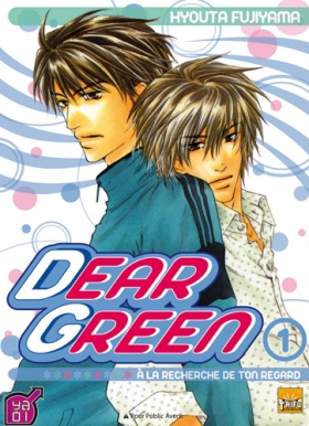 couverture manga Dear green - A la recherche de ton regard T1