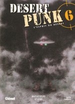 couverture manga Desert Punk - L&#039;esprit du désert T6