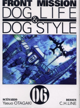 couverture manga Front Mission - Dog Life and Dog Style T6