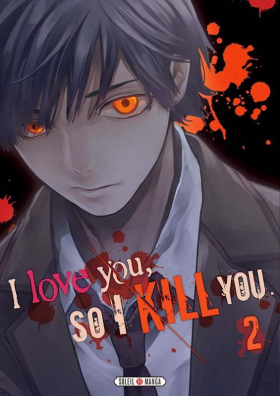couverture manga I love you so I kill you T2