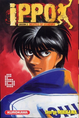 couverture manga Ippo – Saison 2 - Destins de boxeurs, T6