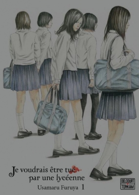 couverture manga Je voudrais être tué par une lycéenne  T1