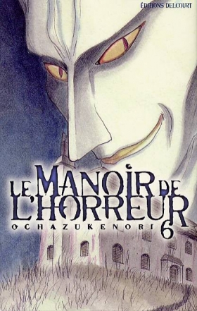 couverture manga Le manoir de l&#039;horreur T6