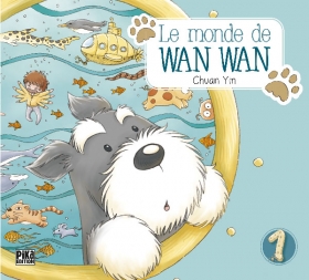 couverture manga Le monde de Wan Wan T1