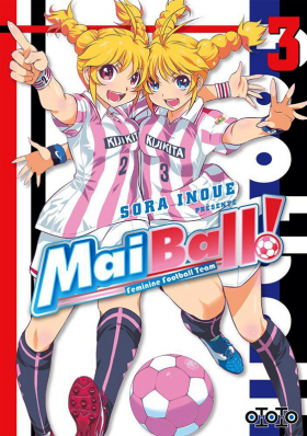 couverture manga Mai Ball ! Feminine Football Team T3