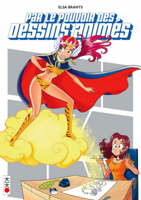 couverture manga Par le pouvoir des dessins animés