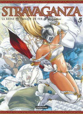 couverture manga Stravaganza - La reine au casque de fer T5