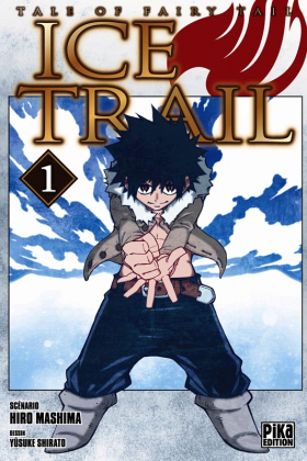 couverture manga Tales of Fairy tail - Ice trail T1