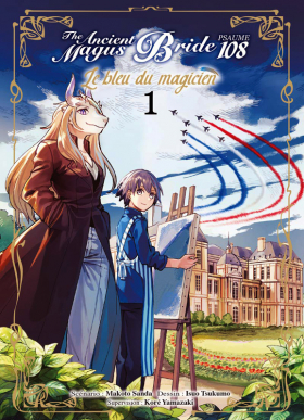 couverture manga The ancient magus bride - Psaume 108 - Le bleu du magicien T1
