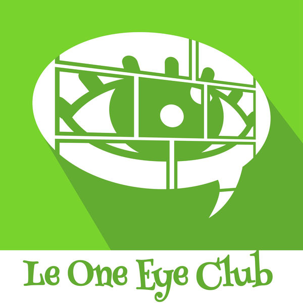 podcast Le One Eye Club