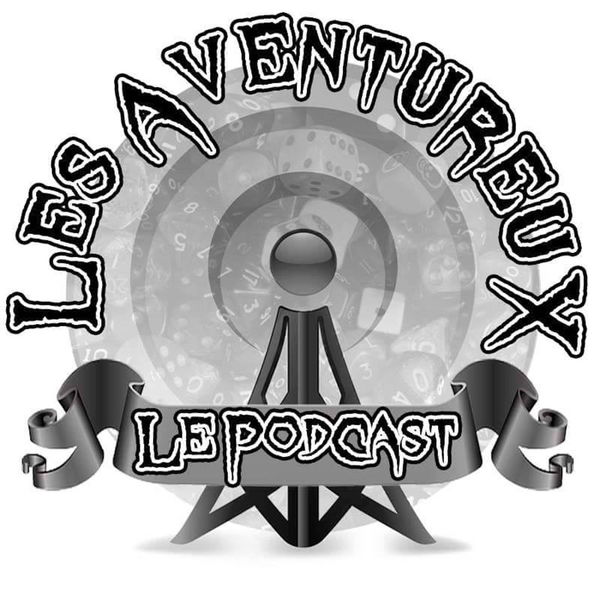 podcast Les Aventureux