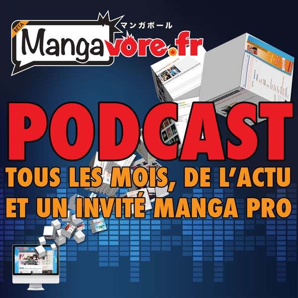 podcast Mangavore.fr l'émission