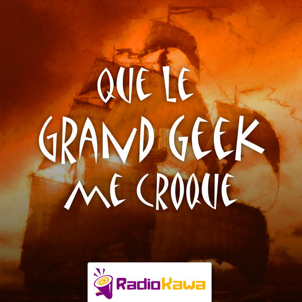 logo podcast Que le Grand Geek me Croque