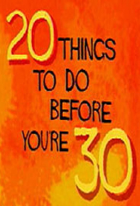 couverture film 20 Things to Do Before You're 30