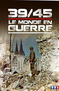 couverture film 39-45 Le monde en guerre