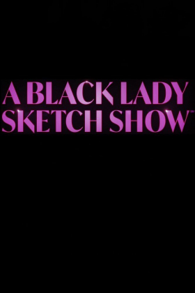 couverture film A Black Lady Sketch Show