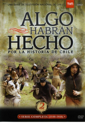 couverture film Algo habran hecho por la historia de Chile
