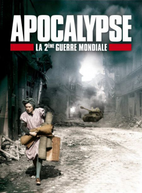 couverture film Apocalypse : la 2ème Guerre mondiale