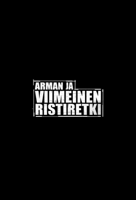 couverture film Arman ja Viimeinen Ristiretki