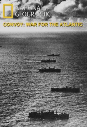 couverture film Atlantic Convoys: The War at Sea