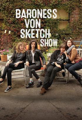 couverture film Baroness von Sketch Show