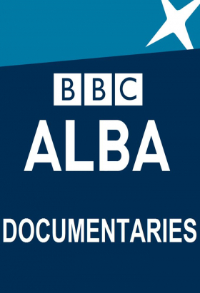couverture film BBC Alba Documentaries