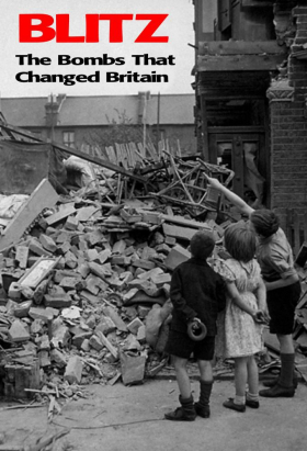 couverture film Blitz: The Bombs That Changed Britain