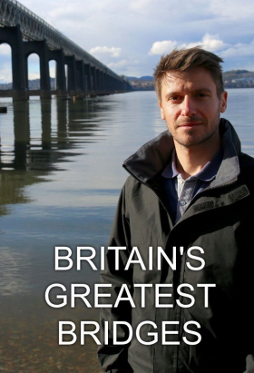 couverture film Britain's Greatest Bridges