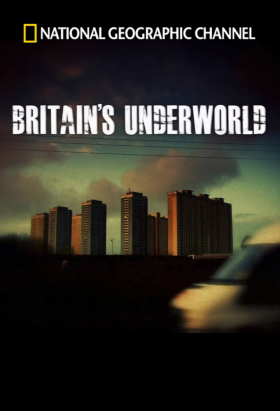 couverture film Britain's Underworld