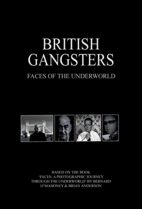couverture film British Gangsters: Faces Of The Underworld