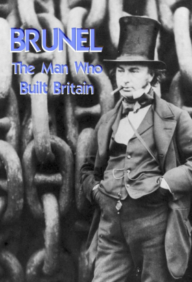 couverture film Brunel: The Man Who Built Britain
