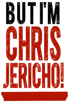 couverture film But I'm Chris Jericho!