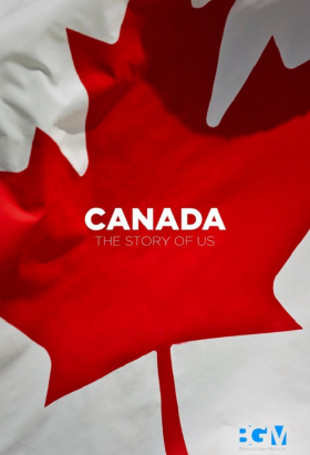 couverture film Canada: The Story of Us