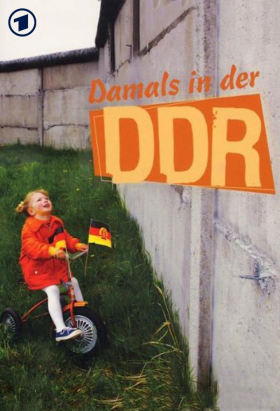 couverture film Damals in der DDR (Behind the wall)