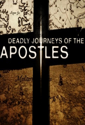 couverture film Deadly Journeys of the Apostles