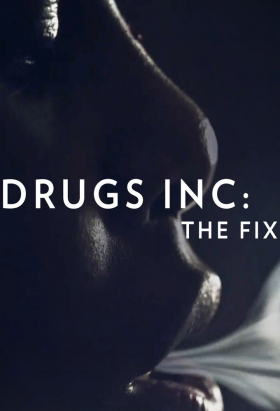 couverture film Drugs, Inc.: The Fix