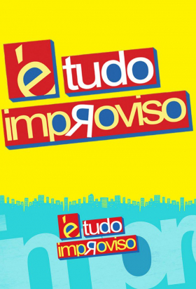 couverture film É Tudo Improviso
