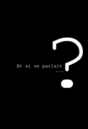 couverture film Et si on parlait...?