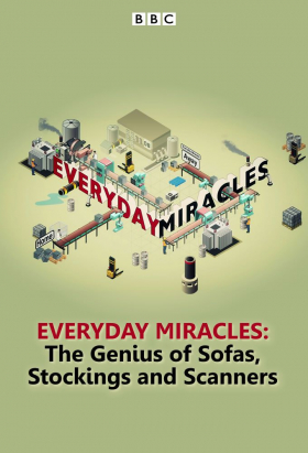 couverture film Everyday Miracles: The Genius of Sofas, Stockings, and Scanners