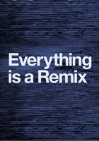 couverture film Everything is a Remix