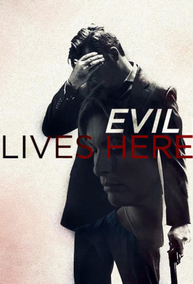 couverture film Evil Lives Here