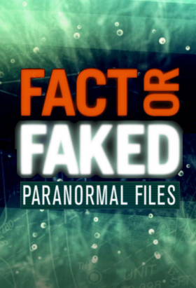 couverture film Fact or Faked: Paranormal Files