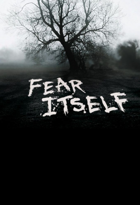 couverture film Fear Itself - Les maîtres de la peur