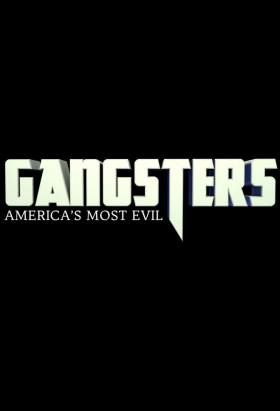 couverture film Gangsters: America's Most Evil