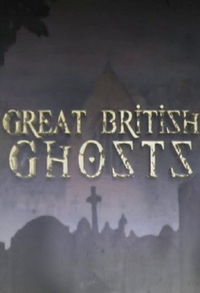 couverture film Great British Ghosts
