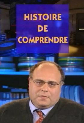 couverture film Histoire de comprendre
