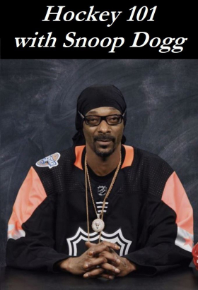 couverture film Hockey 101 with Snoop Dogg